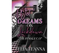 Telia Teanna Wet Dreams On Lockdown (Tascabile)