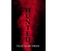 Telicia McSwan Hunted (Tascabile)