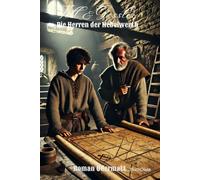 Tell & Gessler - Die Herren der Nebelwerth (Band 66/70): Ein historischer Roman über Freundschaft, Flucht und die Schatten einer Fehde | 1257-1258: 11