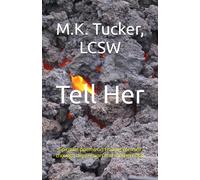 Tell Her: Spiritual poems on finding yourself through depression and motherhood