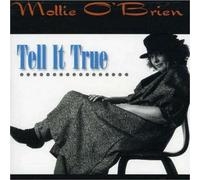 Tell It True by Mollie O'Brien (1996-03-19)