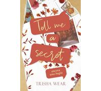 Tell me a secret: Ancora una bugia