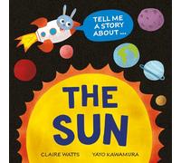 Tell Me a Story About: The Sun