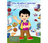 Tell Me About Your Day: PreK Edition (Draw & Color Keepsake)