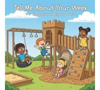 Tell Me About Your Week: This book gives your child a weekly space to share their feelings, experiences, goals, and friendships, while giving you a meaningful insight into their world.
