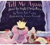 Tell Me Again about the Night I Was Born [Lingua inglese]