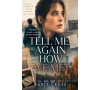 Tell Me Again How We Met: 5