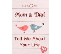 Tell Me Collection Mom & Dad, Tell Me About Your Life (Tascabile)