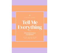 Tell Me Everything: 200 Prompts to Know Yourself Better | Creamsicle Journal