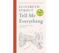 Elizabeth Strout Tell Me Everything (Copertina rigida)