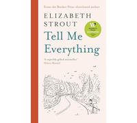 Elizabeth Strout – Tell Me Everything – Finalista Women's Prize 2025 – Copertina rigida