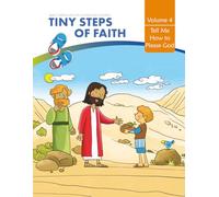 Tell Me How to Please God - Teacher's Textbook: Tiny Steps of Faith Volume 4 Teacher Textbook