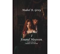 TELL ME I FOUND HEAVEN: Il male è alla tua porta: ti desidera, tu dominalo