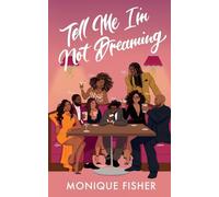 Tell Me I'm Not Dreaming