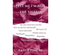 Tell Me I'm Not The Villain