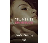 TELL ME LIES. DIMMI BUGIE. EDIZ. TIE-IN - LOVERING CAROLA - Magazzini Salani