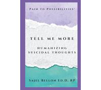 Tell Me More: Humanizing Suicidal Thoughts