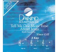 Tell Me One More Time about Jesus