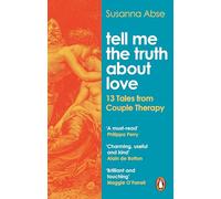 Susanna Abse Tell Me the Truth About Love (Tascabile)