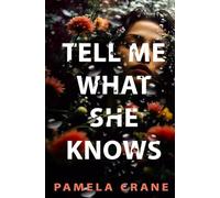 Tell Me What She Knows: 5