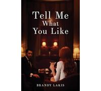 Tell Me What You Like