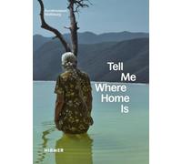 Tell Me Where Home is /anglais