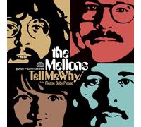 The Mellons Tell Me Why/Please Baby Please (Vinyl LP) 7" Single