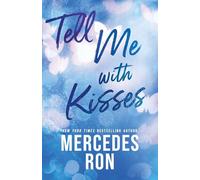 Tell Me With Kisses
