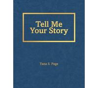Tell Me Your Story