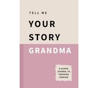 Tell Me Your Story Grandma