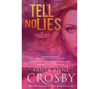 Tell no lies - Crosby Tanya Anne