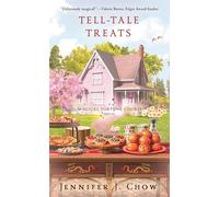 Tell-Tale Treats: A Magical Fortune Cookie Novel: 3