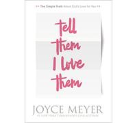 Joyce Meyer Tell Them I Love Them (Tascabile)