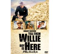 Tell Them Willie Boy Is Here