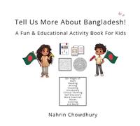 Tell Us More About Bangladesh!: A Fun & Educational Activity Book For Kids