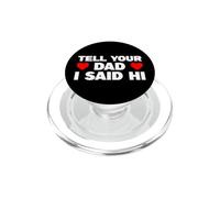 Tell Your Dad I Said Hi PopSockets PopGrip per MagSafe