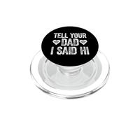 Tell Your Dad I Said Hi PopSockets PopGrip per MagSafe