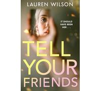 Tell your Friends: New for 2026, a captivating, unputdownable cat-and-mouse thriller for YA readers