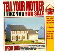TELL YOUR MOTHER - I LIKE YOU -14TR-