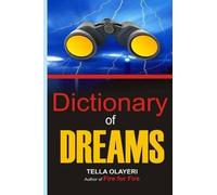 Tella Olayeri Dictionary of DREAMS (Tascabile) Dream Interpretation Book