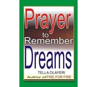 Tella Olayeri Prayer to Remember Dreams (Tascabile) Dream Interpretation Book
