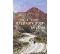 Tella Omeri Flight from Afghanistan (Tascabile)
