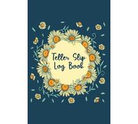 Teller Slips Log Book: Teller Slip & Cash Breakdown Expense Tracker | A Comprehensive Sheet for Budgeting, Money Organization, and Bill Tracking