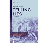 Telling Lies: A Sociology