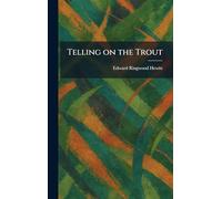 Telling on the Trout