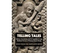 Telling Tales: Clerics, Concubines and an Inquisitor in Late Medieval Ferrara: a Primary Source Study