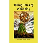Telling Tales of Wellbeing