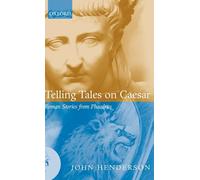 Telling Tales on Caesar: Roman Stories from Phaedrus