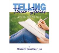 Telling Their Stories: Narrating Your Non-Profit