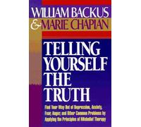 Telling Yourself the Truth by William Backus (1980-05-02)